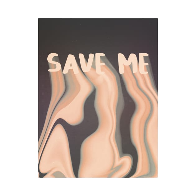 Save me by boholoc0