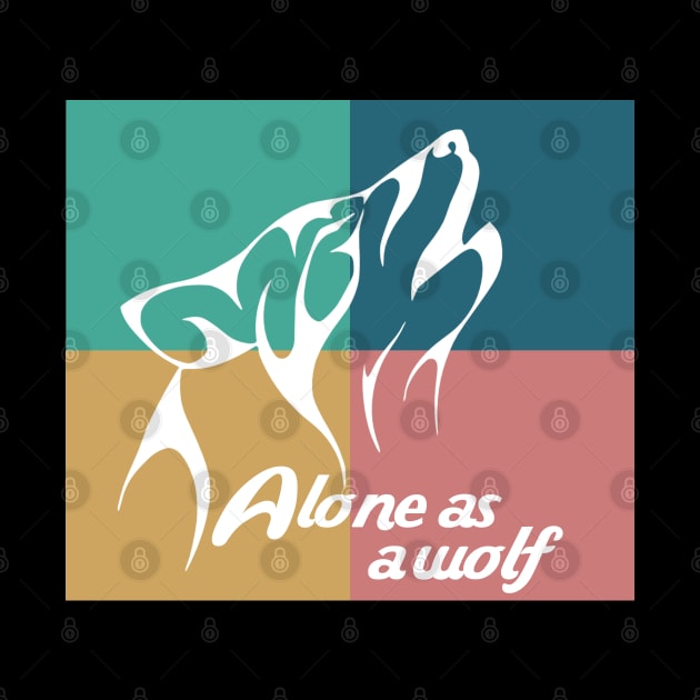 Alone as a wolf T-shirt by adouniss