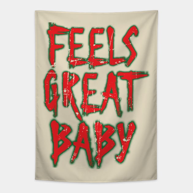 feels great baby Tapestry by joyTrends