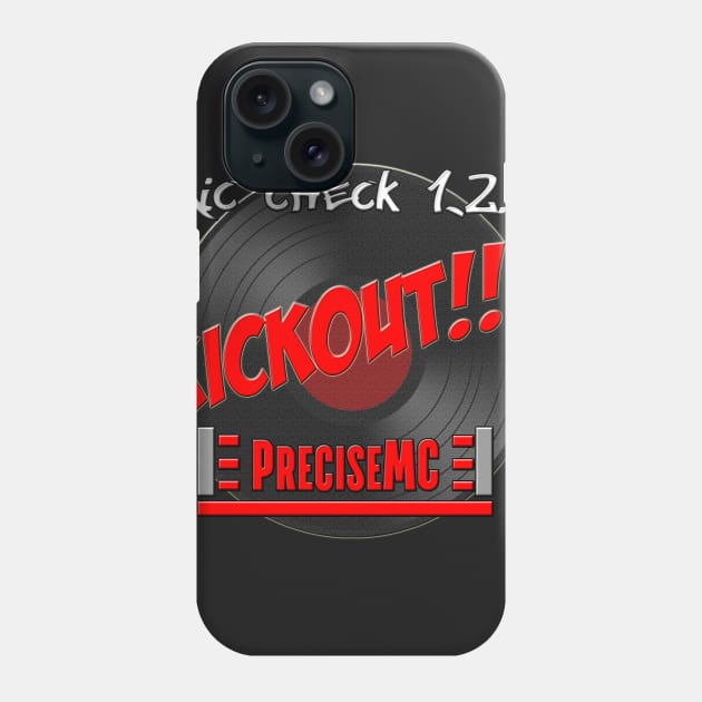 PreciseMC - Mic Check Kickout Phone Case by PreciseMC