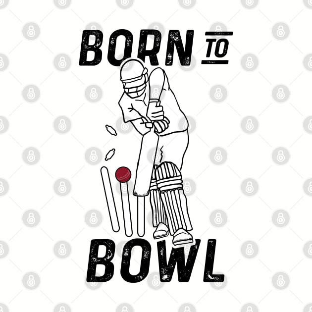 Cricket Player Bowler Born To Bowl 2 Cricket Fan by atomguy