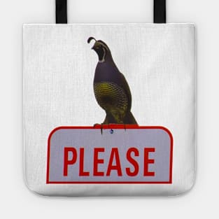 PLEASE Said the Quail Tote