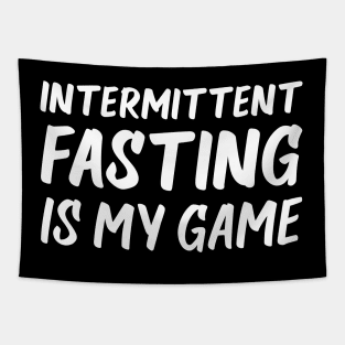 Intermittent Fasting is My Game | Health | Life | Quotes | Black Tapestry