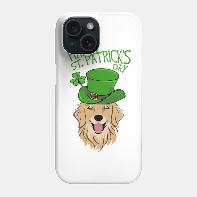 Happy ST Patrick's Day Dog Golden Retriever Phone Case by MerchAndrey