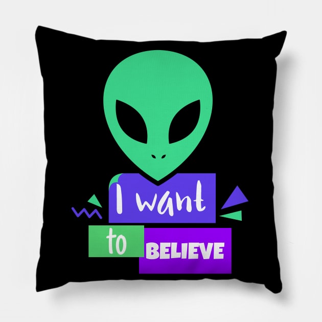 Alien I Want to Believe Pillow by Sabahmd