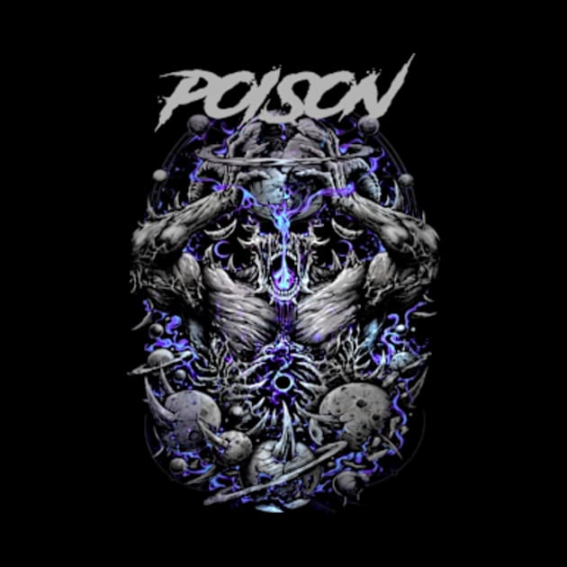 POISON BAND MERCHANDISE by Rons Frogss