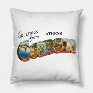Greetings from Athens Georgia Pillow