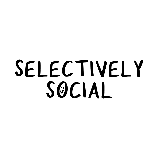 Selectively Social by Millennial On The Cusp Of X