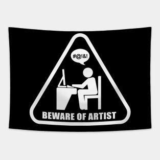 Beware Of Artist Tapestry