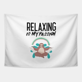 Relaxing is my passion sloth Tapestry