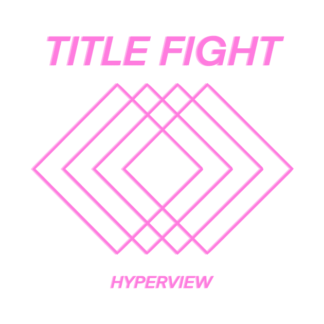 Title Fight pink HYPERVIEW album by Cyniclothes