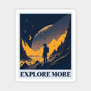 Explore More Space Adventure T-Shirt Magnet