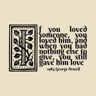 Orwell Love T-Shirt