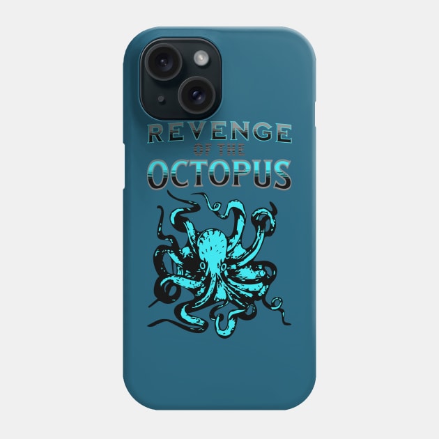 Octopus Revenge Phone Case by Scar