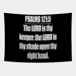 Bible Verse Psalm 121:5 Tapestry