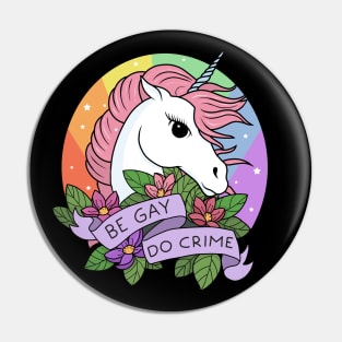 Be Gay Do Crime Pin