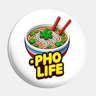 Pho Life Pin