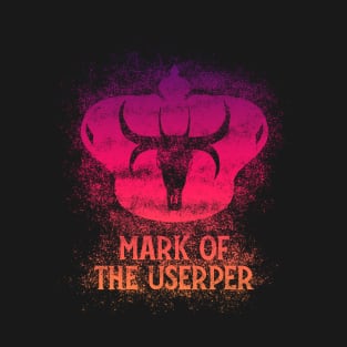 Mark of the Usurper (crimson pattern W/Text) T-Shirt