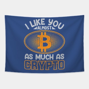 I Like You Almost As Much as Crypto Tapestry