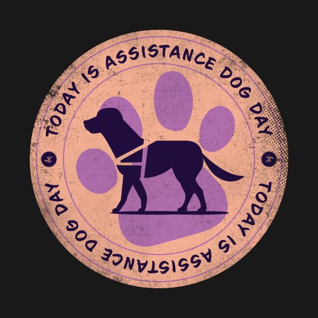 Today is Assistance Dog Day Badge by lvrdesign