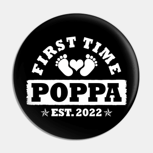 First Time Poppa Est 2022 Funny New Poppa Gift Pin