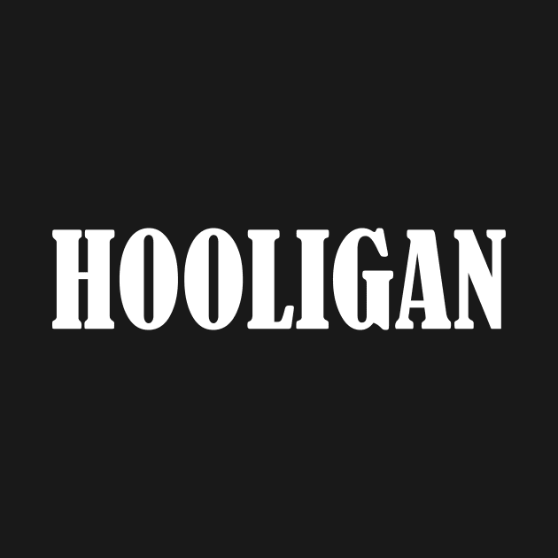 HOOLIGAN by Milaino