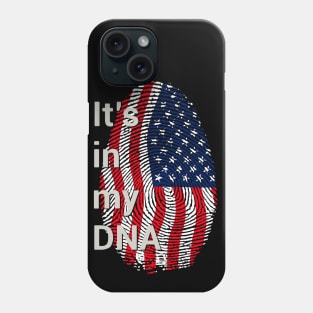 IT'S IN MY DNA Phone Case