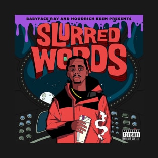 Slurred Words T-Shirt