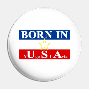 Born In Usa (Yugoslavia) | DW Pin