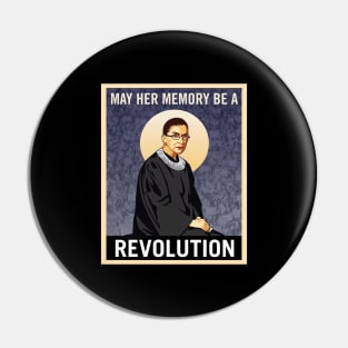 may her memory be a revolution RBG Pin