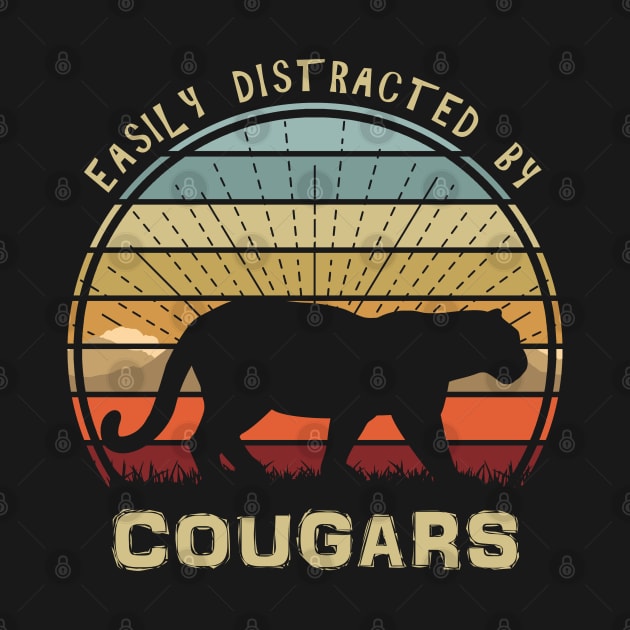 Easily Distracted By Cougars by Nerd_art