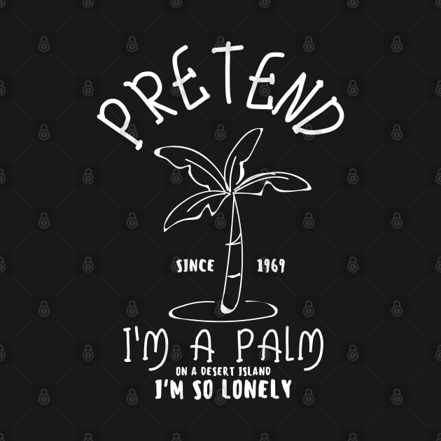 pretend i'm a palm by Myartstor 