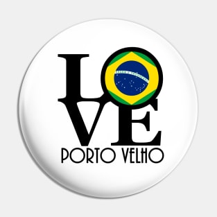 LOVE Porto Velho Pin