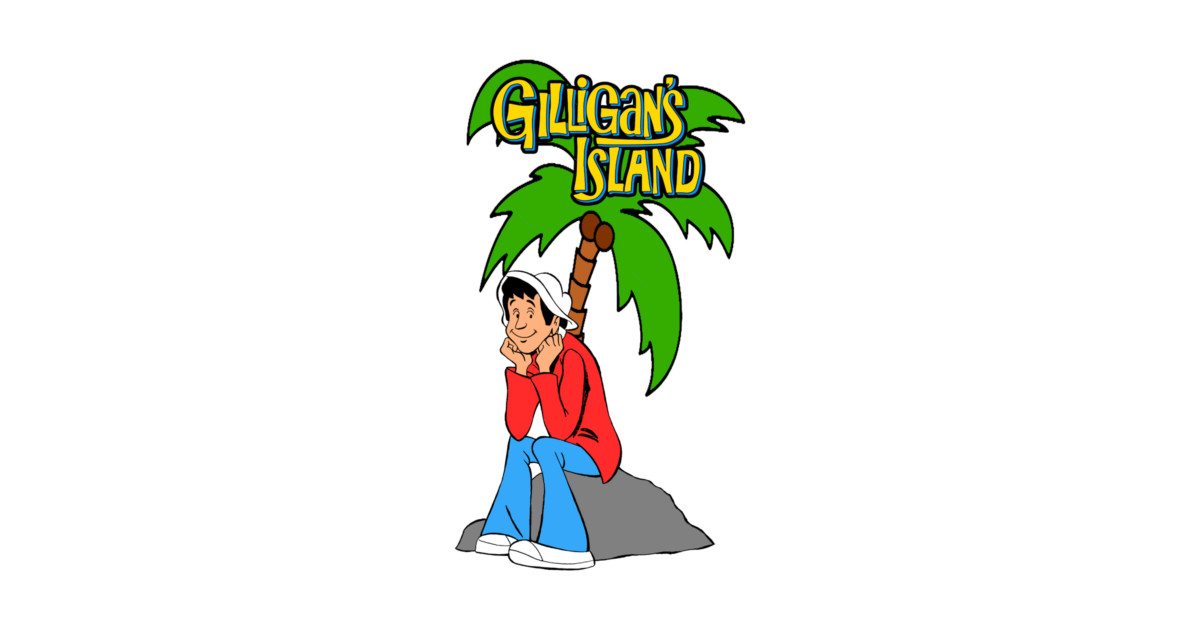 Here On Gilligan #39 s Island Here On Gilligans Island T Shirt TeePublic