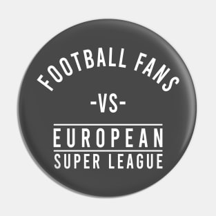 football fans vs european super league Pin