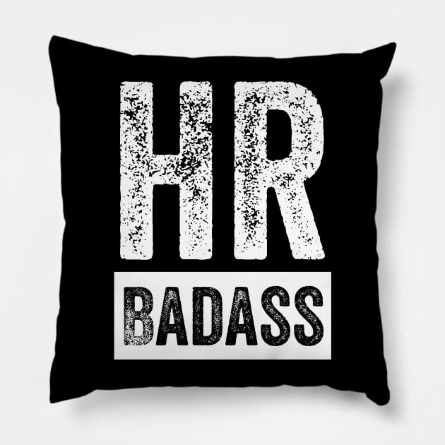 HR Badass Human Resources Bosses Day Certification Promotion Gift Pillow by HuntTreasures