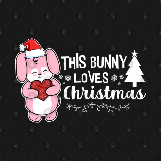 This Bunny Loves Christmas by the-krisney-way