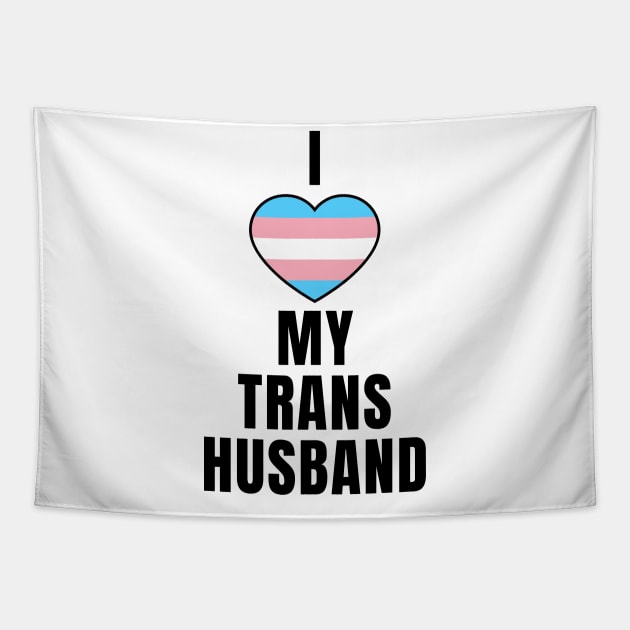 I Love My Trans Husband Tapestry by QCult