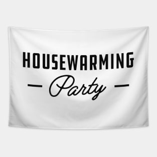 Homeowner - Housewarming Party Tapestry