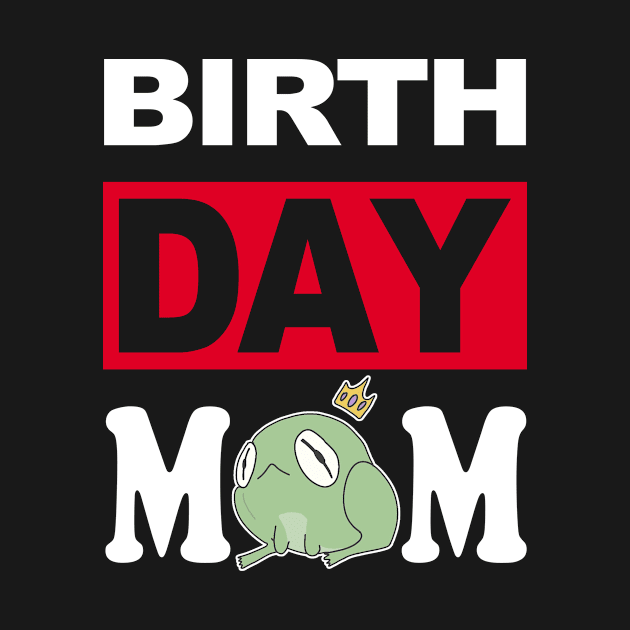 Birth Day Mom by cerylela34