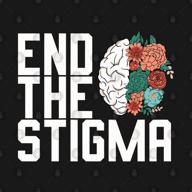 End The Stigma Mental Health Awareness by Shopinno Shirts