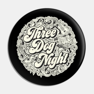 Vintage Circle - Three Dog Night Pin