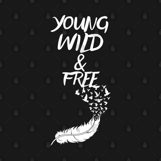 Young, Wild and Free by RIVEofficial