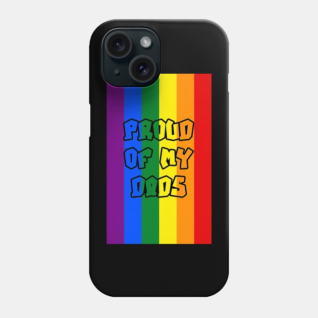 Proud of my Dads Phone Case by Fig-Mon Designs