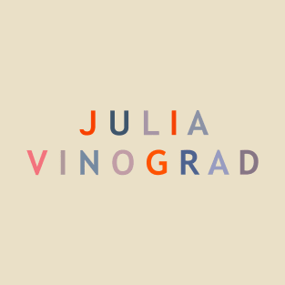 Julia Vinograd T-Shirt