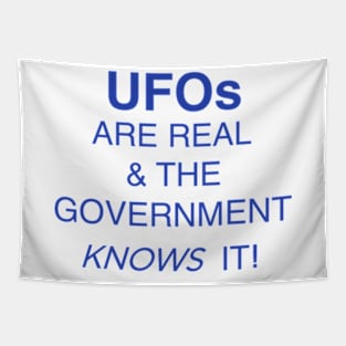 UFOs are Real and the Government Knows it! Tapestry