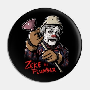 Zeke The Plumber (Part 2) Pin