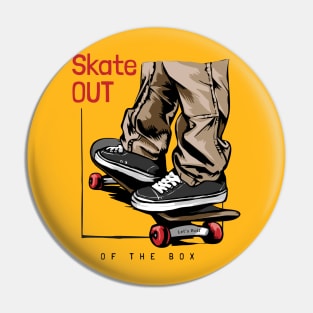 SKATE OUT Pin