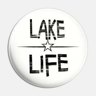 Lake Life Pin