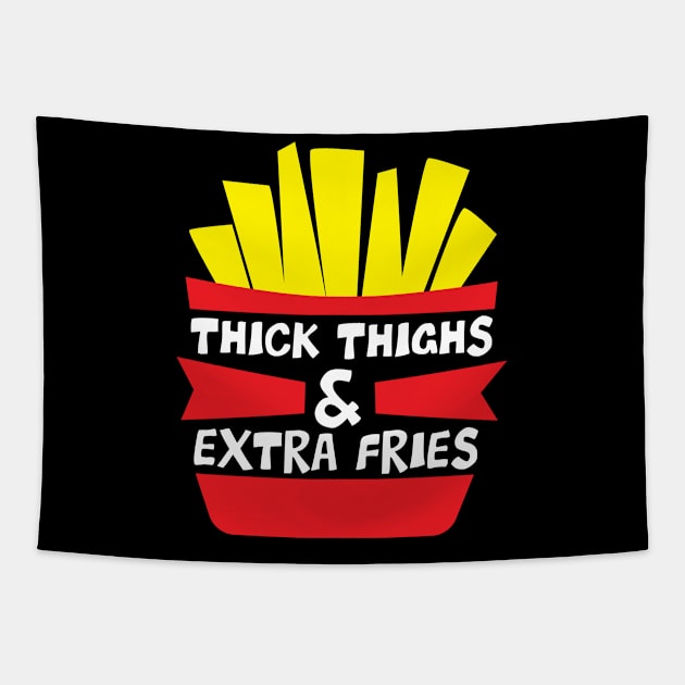 Funny Thick Thighs & Extra Fries - French Fries Tapestry by merchmafia